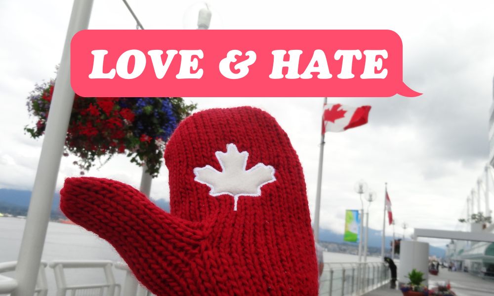 Love-Hate-Canada